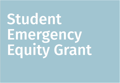 Student Emergency Equity Grant